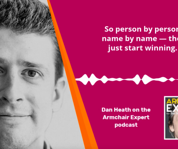 Headshot of Dan Heath with Armchair Expert podcast logo