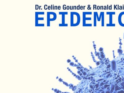 Epidemic: Dr. Celine Gounder and Ronald Klain