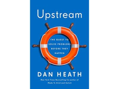 Book Cover of Upstream by Dan Heath